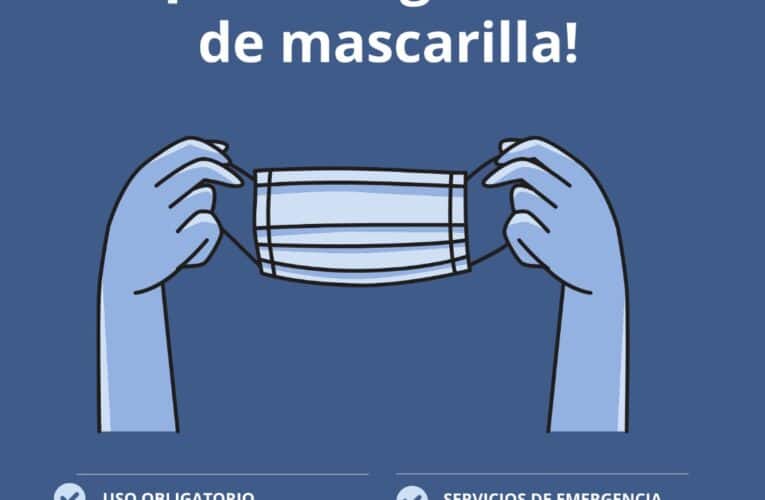 desde el 15 de abril Uso obligatorio de mascarilla.
